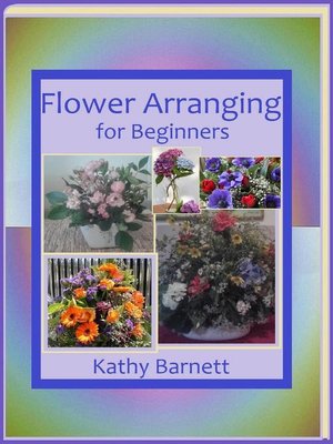 cover image of Flower Arranging for Beginners